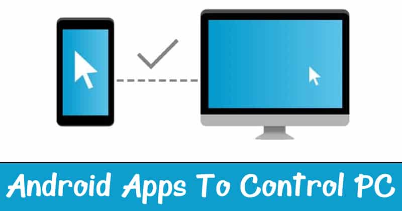 PC Control with Android Apps