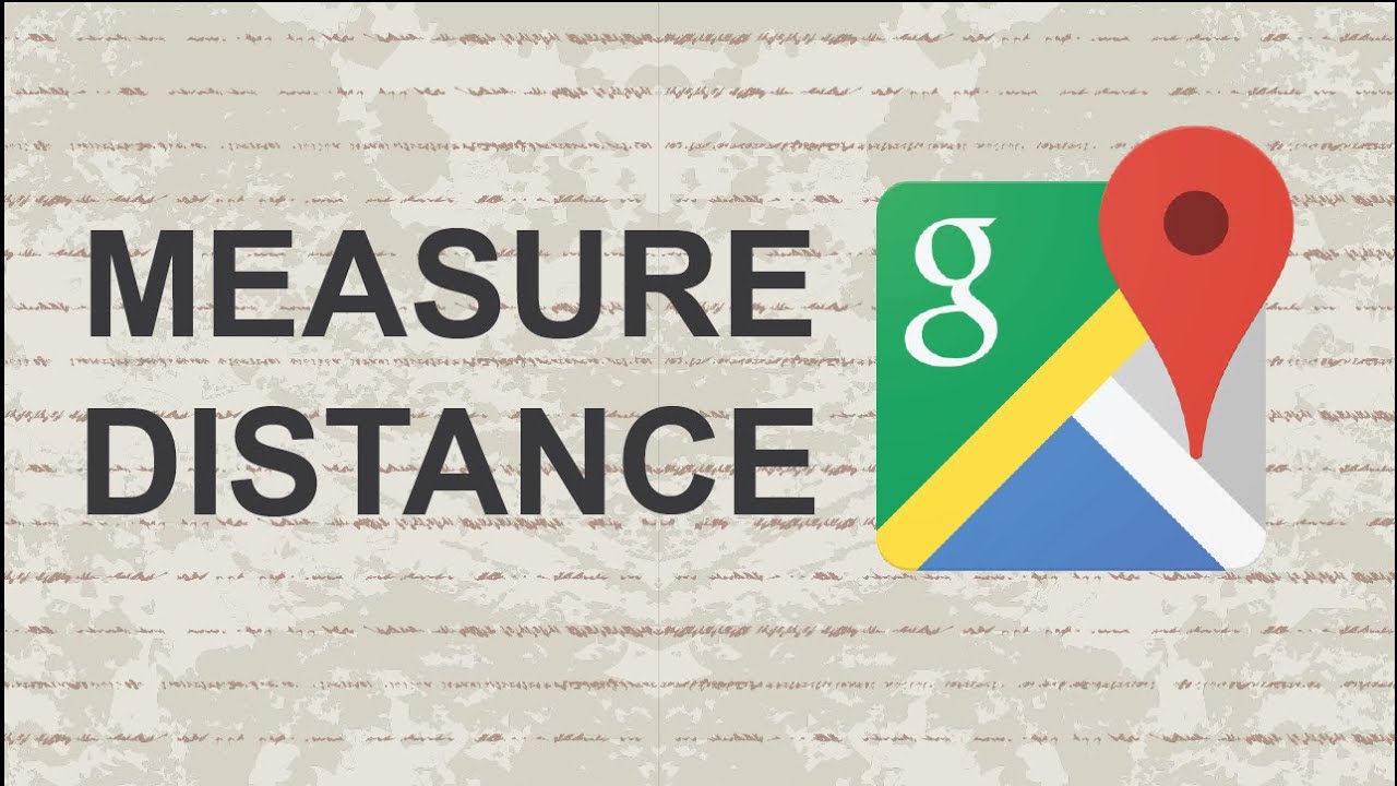 Measure Distance and Area in Google Maps